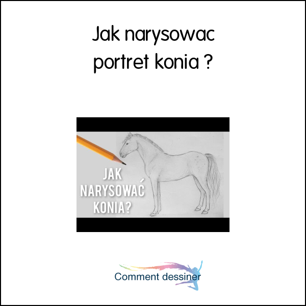 Jak narysować portret konia